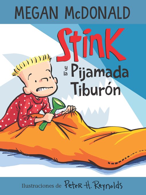 Title details for Stink y la pijamada tiburón by Megan McDonald - Available